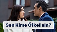 Sen Kime Öfkelisin?