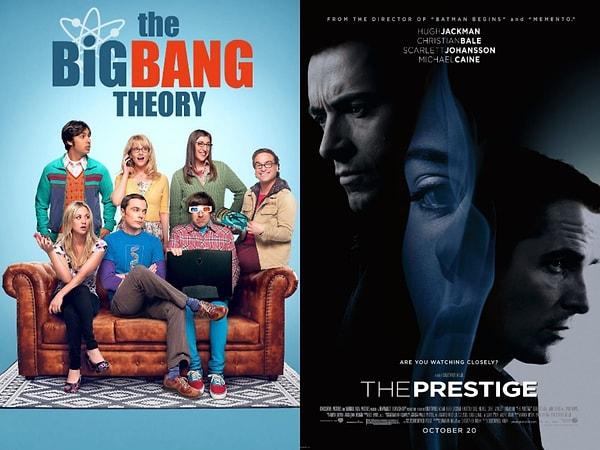İkizler: The Big Bang Theory (2007-2019) IMDb: 8.2 - The Prestige/Prestij (2006) IMDb: 8.5