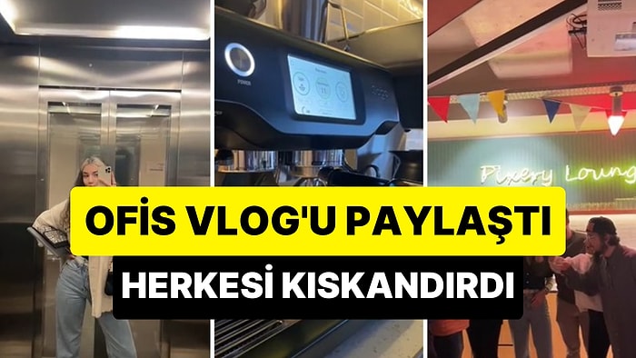 'Happy Hour Olduğu İçin Ofise Gitmeye Karar Veren' Kadının Ofis Vlog'unu Görünce Bir Miktar Kıskanacaksınız