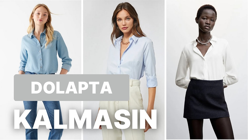 Her Gün Giyseniz Sıkılmayacağınız Basic Gömlek Tavsiyeleri