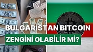 Elindeki Bitcoinleri Satsa 1 BTC=1$ Olur! Bulgaristan Hükümetinde Tam 213.519 BTC Olduğu İddia Ediliyor