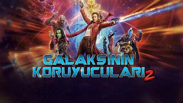 7. Guardians of the Galaxy Vol. 2 / Galaksinin Koruyucuları 2 (2017) – IMDb: 7.6