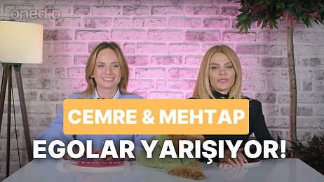 Cemre Solmaz ve Mehtap Algül ile Egolar Yarışıyor: Sonsuza Kadar Flört Edebilirim!