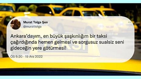 Ankara'ya Gittiğinde İnsani Bir Taksi Deneyimiyle Karşılaşan Twitter Kullanıcısının Şaşkınlığı Viral Oldu