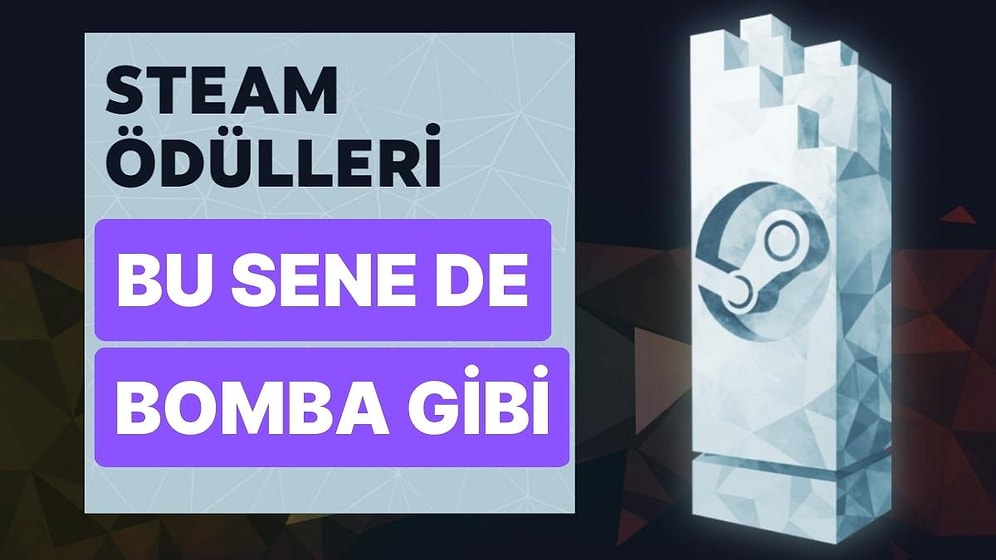 2022 Steam Ödülleri Adayları Belli Oldu: İşte Oy Kullanmak İçin Yapmanız Gerekenler