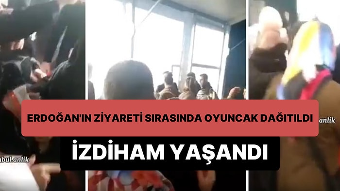 Cumhurbaşkanı Erdoğan'ın Ziyareti Sırasında Oyuncak Dağıtılınca İzdiham Yaşandı