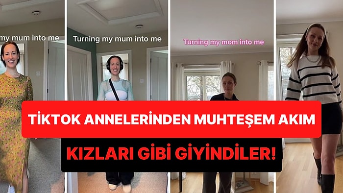 Kızları Gibi Giyinen Annelerin Ortalığı Ateşe Veren Muhteşem TikTok Akımı