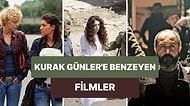 Türkiye'de Yaşanan Politik Gerilimi Aktaran Kurak Günler Filmini Sevenlerin Keyifle İzleyebileceği Filmler