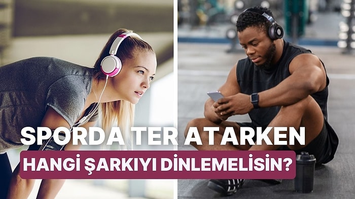 Bu Testte Spor Yaparken Dinlemen Gereken Bir Şarkı Öneriyoruz!