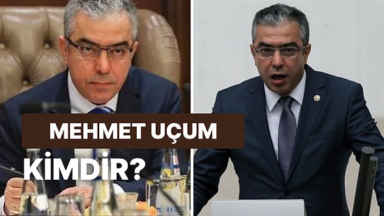 Mehmet Uçum Kimdir? Mehmet Uçum Ne İş Yapıyor, Hangi Görevlerde Yer Aldı?