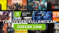 Tüm GeForce Now Paketlerine Zam Geldi: İşte Yeni Fiyatlar