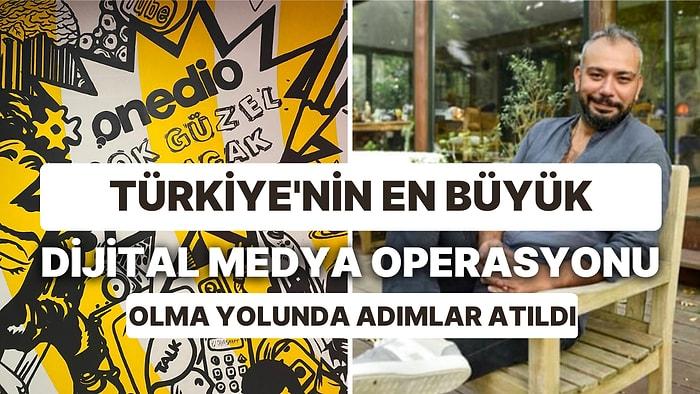 Dev Birleşme! Onedio'nun Mediazz Bünyesine Katılmasıyla Türkiye'nin En Büyük Dijital Medya Operasyonu Geliyor