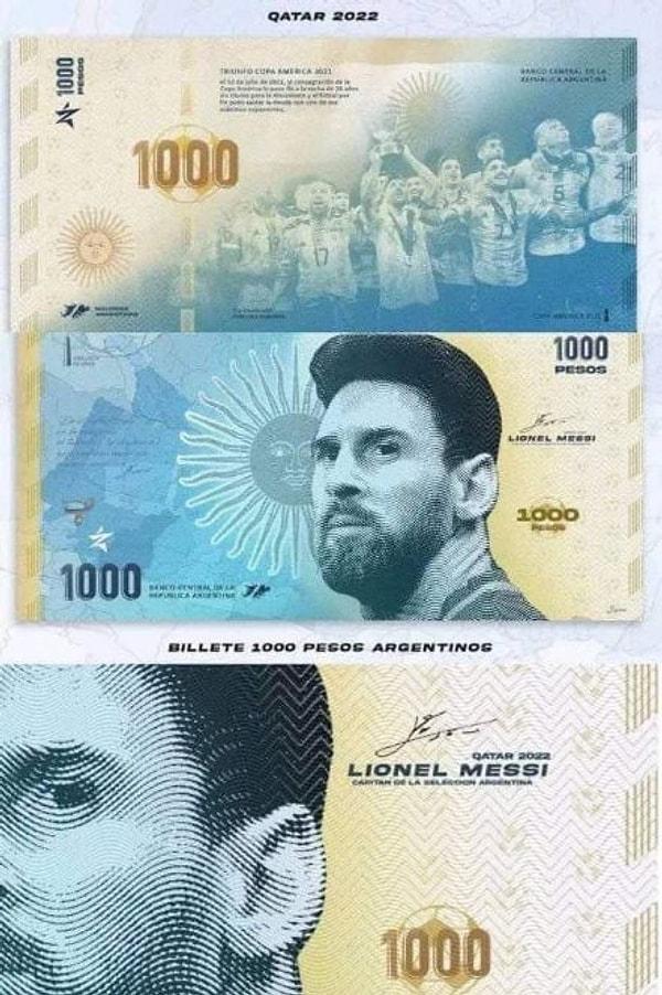 Arjantin hükümeti onay verirse, 1000 Peso'luk banknotun ön yüzünde Arjantin'in 2022 Dünya Kupası zaferini kutlayan bir yazıyla birlikte Messi'nin yüzü yer alacak.