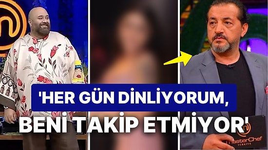 MasterChef Mehmet Yalçınkaya'dan Sevdiği Sanatçıya Sitem: 'Beni Değil Somer'i Takip Ediyor'