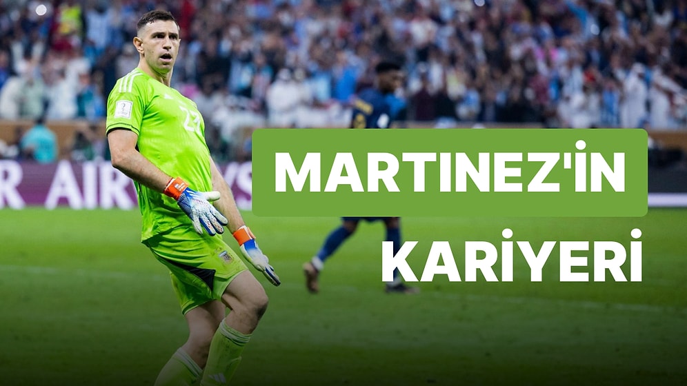 Emiliano Martinez Kimdir, Kaç Yaşında, Hangi Takımlarda Oynadı? Emiliano Martinez'in Kariyeri