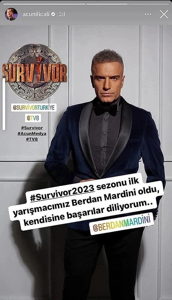 Survivor'ın yeni sezonuna dahil edilen ilk isimin Berdan Mardini olduğu açıklanmıştı. Mardini'nin ardından diğer yarışmacıların Ümit Erdim, Murat Eken ve Yusuf Güney olduğu duyurulmuştu.