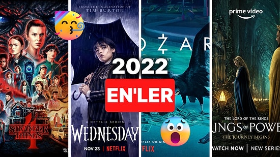 2022'de En Sevilen Diziler Belli Oldu: Wednesday, Stranger Things, Ozark , LOTR: Güç Yüzükleri ve Daha Fazlası