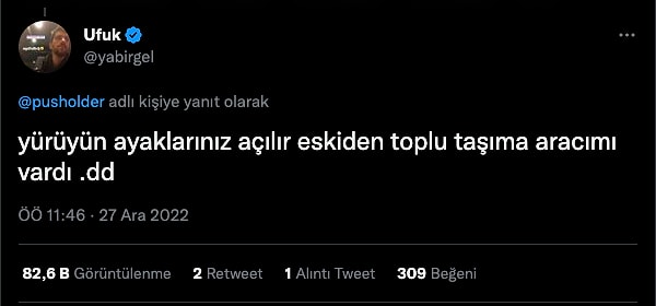 Zamdan sonra herkesin "bundan sonra yürüyeceğiz" tepkilerine karşı esprili bir şekilde "eskiden toplu taşıma aracı mı vardı?" yanıtları geldi.