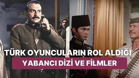 Türk Rüzgârı! Geçmişten Günümüze Türk Oyuncuların Rol Aldığı Yabancı Dizi ve Filmler