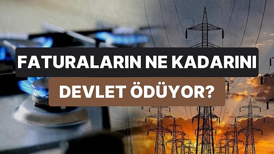 Türkiye'de de Var: Doğal Gaz Faturaları Yardımı İçin Hangi Ülke Ne Kadar Ödüyor?