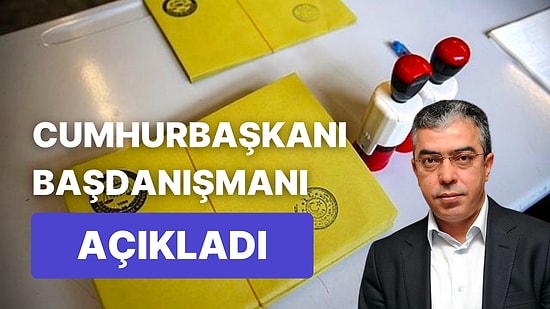 Seçim Tarihi Ne Zaman? Cumhurbaşkanı Başdanışmanı Açıkladı