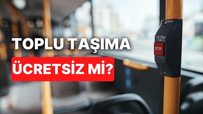 Yeni Yılın İlk Günü İçin İBB'den Açıklama: 1 Ocak'ta İstanbul'da Toplu Taşıma Ücretsiz mi?