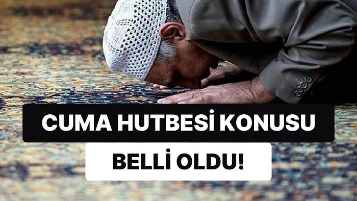 Diyanet Cuma Hutbesini Yayınlandı: 30 Aralık Cuma Hutbesi Konusu Nedir?