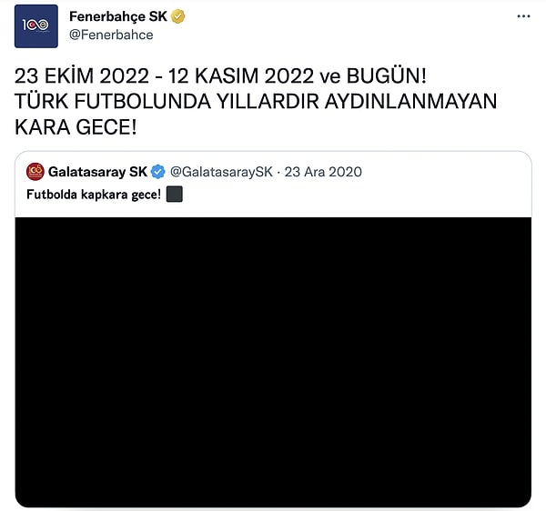 Fenerbahçe Spor Kulübü resmi Twitter hesabından Galatasaray'a gönderme yaptı ve 3 tarihi futbolda kara gece olarak nitelendirdi.