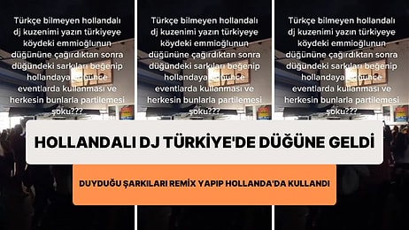 Türkiye'de Köy Düğüne Katılan Hollandalı DJ, Duyduğu Şarkıları Remix Yaparak Hollanda'da Partilerde Kullandı