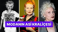 Moda Dünyasının Kurallarını Yıkan Asi Tasarımcı Vivienne Westwood 81 Yaşında Hayatını Kaybetti!