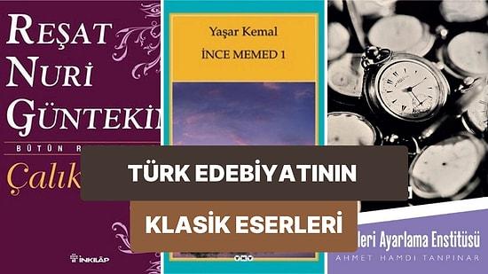 Klasik Türk Edebiyatında Farklı Anlatım Tarzıyla Dikkat Çeken Kesinlikle Okumanız Gereken 25 Eser