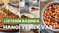 Birinci Şaşırtmadı! 2022 Yılında Türkiye'nin En Çok Sipariş Edilen Yemekleri Açıklandı