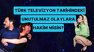 Türk Televizyon Tarihindeki Unutulmaz Olaylara Ne Kadar Hakimsin?