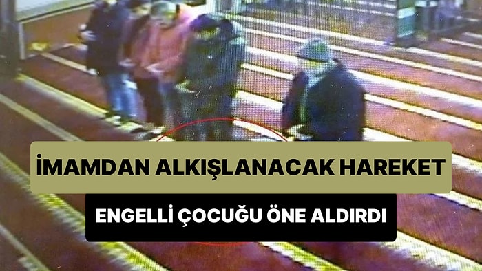 Babasının Arkaya Oturttuğu Engelli Çocuğu Namaz Sırasında Öne Aldırtan İmamdan Alkışlanacak Hareket