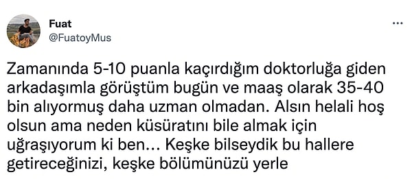 Twitter kullanıcısı, fizyoterapi bölümünün tıp bölümüyle yakın puanlarda olduğunu ancak ona rağmen aldığı maaşın çok düşük olduğunu söyledi.