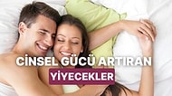 Cinsel Gücü Deli Gibi Artırıyorlar! Doğal Yoldan Afrodizyak Etkisi Yaratan Yiyecekler