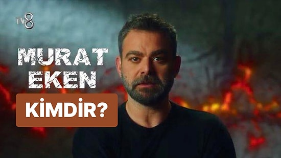 Survivor 2023 Kadrosunda Yer Alan Murat Eken Kimdir, Kaç Yaşında, Nereli? Murat Eken Hangi Fimlerde Rol Aldı?