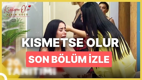 Kısmetse Olur Aşkın Gücü 3 Ocak Salı İzle: Kısmetse Olur 20. Bölüm Full HD İzleme Ekranı