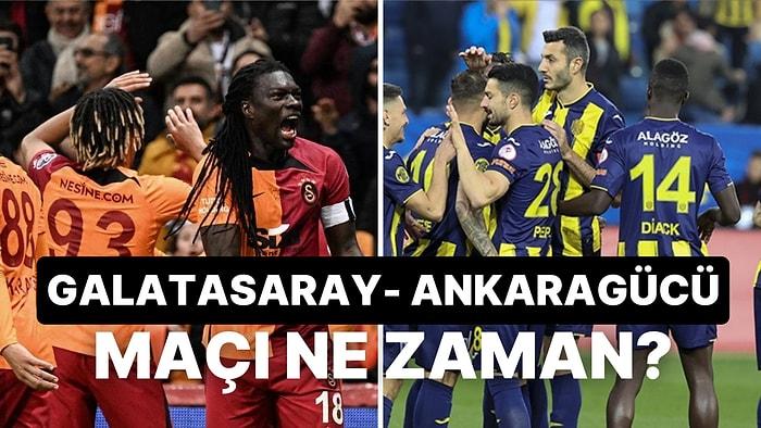 Galatasaray - Ankaragücü Maçı Ne Zaman, Saat Kaçta, Hangi Kanalda Yayınlanacak?