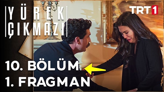 Yürek Çıkmazı Son Bölüm Fragmanı Yayınlandı! Yürek Çıkmazı 10. Bölüm Fragmanı ve Son Bölüm Özeti