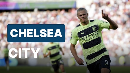 Chelsea-Manchester City Maçı Ne Zaman, Saat Kaçta, Hangi Kanalda?