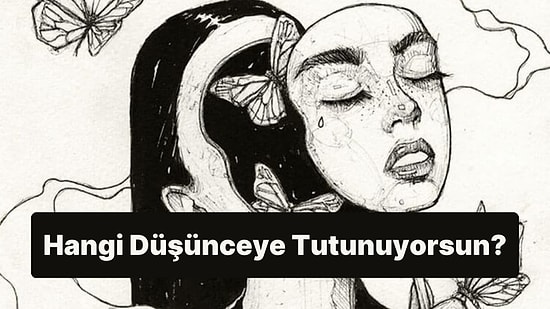 7 Soruluk Görsel-Algı Testine Göre Hangi Düşünceye Tutunuyorsun?