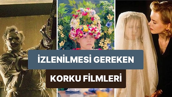 Korku Filmi Seyretmeyi Sevenlerin Mutlaka İzlemesi Gereken Uyku Kaçıran Korku Filmleri