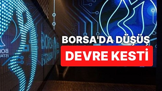 Borsa Neden Düşüyor? BİST 100 Endeksi Devre Kesti! Sosyal Medyanın Gündeminde Borsa Var