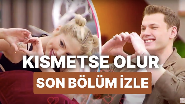 Kısmetse Olur Aşkın Gücü 5 Ocak Perşembe İzle: Kısmetse Olur 22. Bölüm Full HD İzleme Ekranı