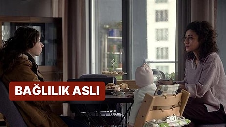 Bağlılık Aslı Filminin Konusu Nedir, Oyuncuları Kimlerdir? Bağlılık Aslı Filmi Hakkında Merak Edilenler