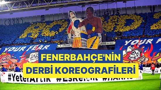 Kadıköy'de Fenerbahçe Taraftarlarının Galatasaray Derbileri İçin Hazırladıkları Koreografiler