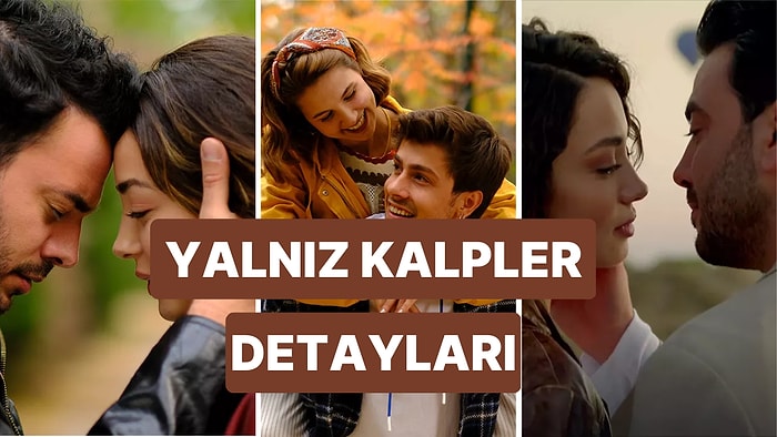 FOX TV'nin Yeni Dizisi Yalnız Kalpler Konusu Nedir? Yalnız Kalpler Oyuncuları Kimlerdir?