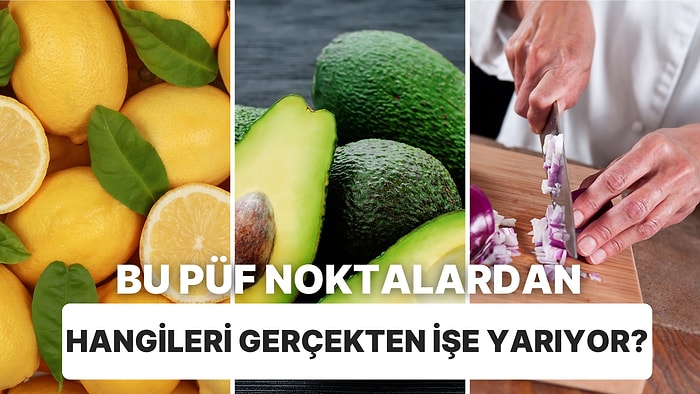 Büyüklerimizden Öğrendiğimiz Mutfak İpuçlarından Hangileri Gerçekten İşe Yarıyor?