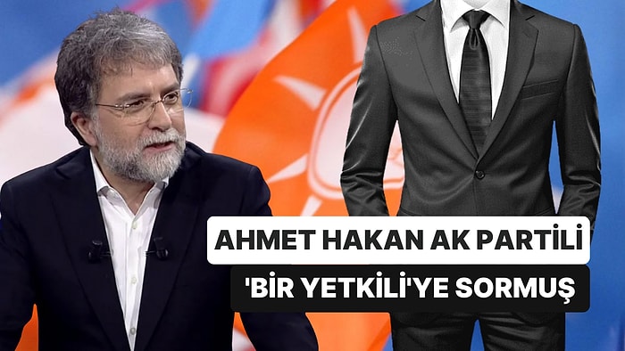 Ahmet Hakan 'Bir Yetkiliye' Sormuş: AK Parti Seçimde Kimi Rakip İstiyor?